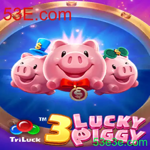 Descubra o Fascinante Mundo de 3LUCKYPIGGY: Um Jogo Empolgante da 53E.com