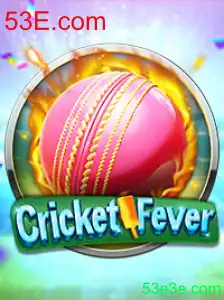 Descubra o Empolgante Mundo de CricketFever e Conheça 53E.com